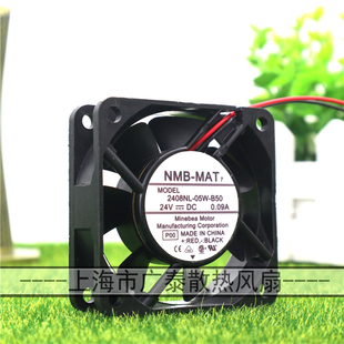 NMB 24V MAT 0.09A变频散热风扇 原装 2408NL 6020 05W 正品 B50