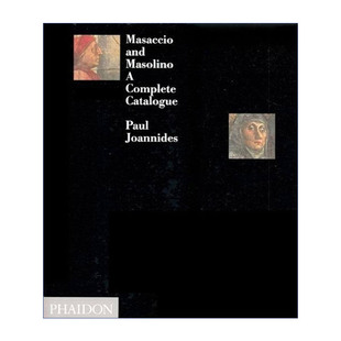 and 进口英语原版 Masolino 书籍 精装 英文原版 马萨乔与马索里诺 英文版 完整目录 Masaccio 文艺复兴现实主义绘画